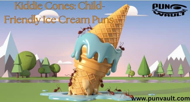 Kiddie Cones Child-Friendly Ice Cream Puns