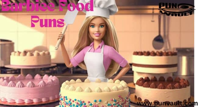 Barbie Food Puns