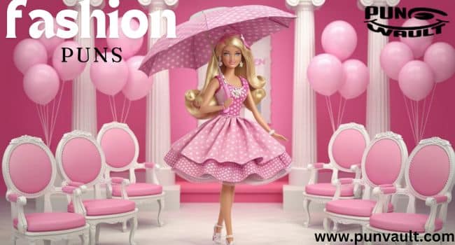 Barbie fashion puns