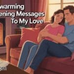 45 Heartwarming Good Evening Messages to My Love
