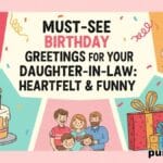 125 Must-See Birthday Greetings for Your Daughter-In-Law: Heartfelt & Funny