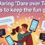 15 Daring “Dare Over Text” Ideas to Keep the Fun Going
