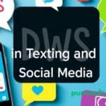 DWS Meaning: Understanding in Texting, Social Media & More