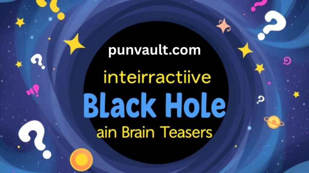 160+ Cosmic Black Hole Jokes to Make You Laugh Beyond the Event Horizon