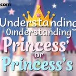 Understanding “Princess’ or Princess’s”