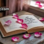 100 Romantic Love Poems for Her (Deep and Long-Distance)