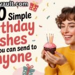 80 Simple Birthday Wishes That You Can Send to Anyone