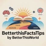 BetterThisFacts by BetterThisWorld