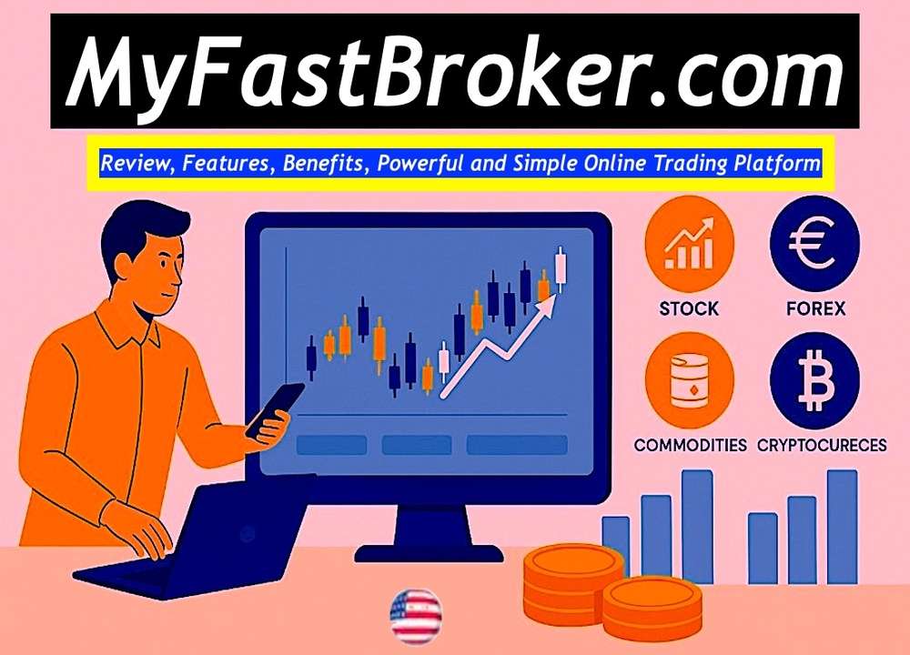 MyFastBroker.com Review 2025 – Legit, Features & Risks